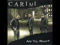 Are You Ready - Carimi