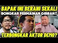 Download Lagu GIBRAN PANIK? BAPAK INI BONGKAR PERMAINAN GIBRAN? DALANG DEMO MASIH PERTANYAAN?