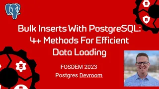 Bulk Inserts with PostgreSQL Four Methods for Efficient Data Loading