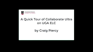 Tour of Collaborate Ultra on UGA ELC
