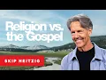 A Head-On Collision with Religion - Mark 2 18-22 Skip Heitzig