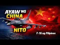 Lagu BAKIT AYAW ng CHINA na Magka F-16V ang PILIPINAS?