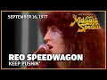 Download Lagu Keep Pushin' - REO Speedwagon | The Midnight Special