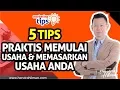 Lagu Coach Hendra Hilman - 5 Tips Praktis Memulai Usaha \u0026 Memasarkan Usaha Anda