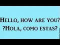 English Spanish hello how are you - hola como estas