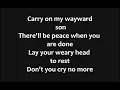 Download Lagu Kansas - Carry On My Wayward Son Lyrics