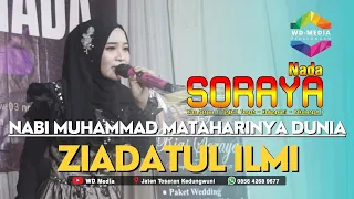 nabi muhammad mataharinya dunia ziadatul ilmi soraya nada