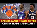 MAJOR Knicks Trade Rumors Knicks Tried To Get Deal Done For Center per Knicks Insider Ian Begley