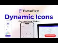 Dynamic Icons in FlutterFlow A Simple Guide to Icon Picker