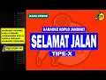 Download Lagu SELAMAT JALAN || KARAOKE KOPLO JARANAN || NADA COWOK
