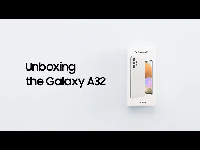 Galaxy A32: Official Unboxing | Samsung