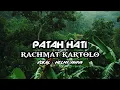 PATAH HATI - LIRIK LAGU