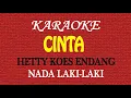 Download Lagu KARAOKE CINTA - HETTY KOES ENDANG - NADA LAKI LAKI