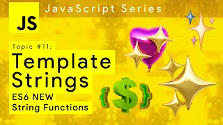 JS Template Strings in ES6 new string functions tutorial JavaScript Series Urdu Hindi