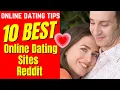 10 Best Online Dating Sites Reddit 2024