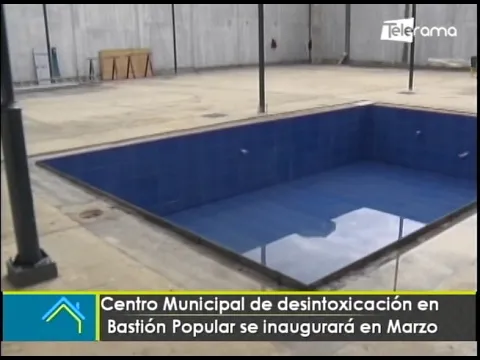 Centro municipal de desintoxicación en Bastión Popular se inaugurará en Marzo