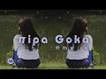 Download Lagu nipa goka/remix terbaru Nigo 2023