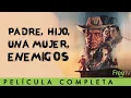 Download Lagu Padre, Hijo, Una Mujer y Enemigos | Pistoleras enamorados de la misma mujer | FreeTV