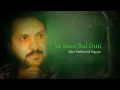 Download Lagu Tahir Mehmood Nayyar | Ve Sassi Rol Ditti | Pakistani Songs