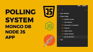 Online Polling System using NodeJS MongoDB and Postman - Simple API APP
