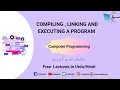 Compiling Linking and executing a program Computer Science Lecture Sabaq pk