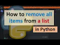 How to remove all items from a list in Python