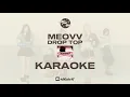 Download Lagu MEOVV - DROP TOP - KARAOKE