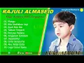 Lagu RAJULI ALMASEID - KITA USAHAKAN LAGI - FULL ALBUM TERBAIK 2025 ||  || LAGU SLOW 2025#ontrending