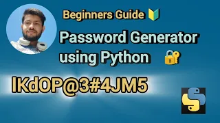 Python for Beginners Create Strong Passwords with Python Secure Your Data Python Tutorials