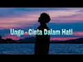 Download Lagu Cinta Dalam Hati - Ungu(Speed Up Song+Lyrics)