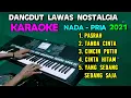 Download Lagu DANGDUT NOSTALGIA - KARAOKE Nada Pria | 2021 Full HD