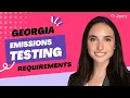 Georgia Emissions Testing Requirements What to Know