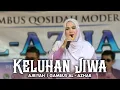 Lagu KELUHAN JIWA | AJRIYAH GAMBUS AL - AZHAR COVER