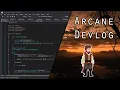 Arcane Devlog - User Interface
