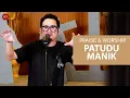 Download Lagu Patudu Manik - Kau Sangat Ku Cinta