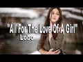 Download Lagu All For The Love Of A Girl - Lobo