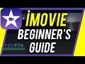 How to Use iMovie - Beginner s Guide