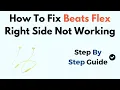 How To Fix Beats Flex Right Side Not Working