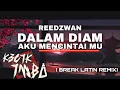 Download Lagu KECIK IMBA - Dalam Diam Aku Mencintai Mu | Remix 2021 | Break Latin