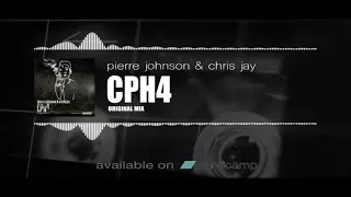 pierre johnson u0026 chris jay cph4 original mix 