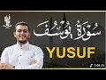 Lagu Surah Yousuf very beautifully recited by sheikh Alaa Aqel