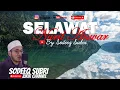 Lagu Selawat Nuril Anwar by Sodeeq Subri versi perlahan