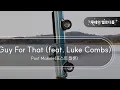Guy For That feat Luke Combs - Post Malone MR Inst