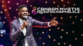 spirit of praise 8 ft canaan nyathi ngizizwa ngiphelele