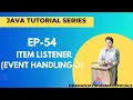 EP-54 Java Tutorial ItemListener Event Handling-3