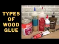 Wood Glue Types for Woodworking How-to