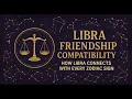 Libra Friendship Compatibility How Libra Connects with Every Zodiac Sign