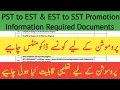 PST To EST and EST To SST Promotion Documents Require PST EST SST Promotion Documents Chahye