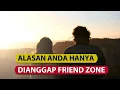 Download Lagu Alasan Anda Hanya Dianggap Friendzone atau Sebatas Teman Saja