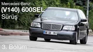 Download 90'LAR | Mercedes-Benz V140 (W140) 600SEL - Test (3.Bölüm) MP3
